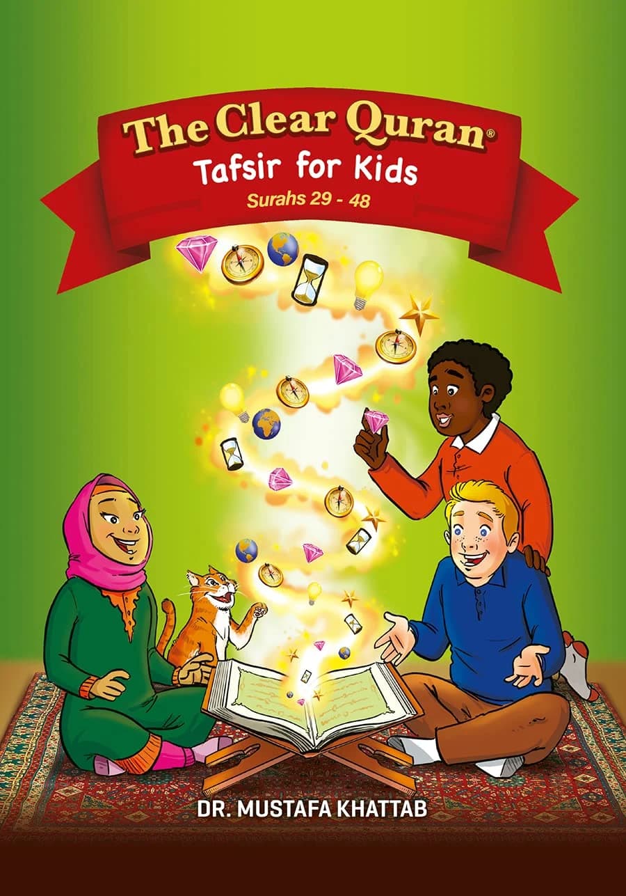 The Clear Quran for Kids Surah 29-48