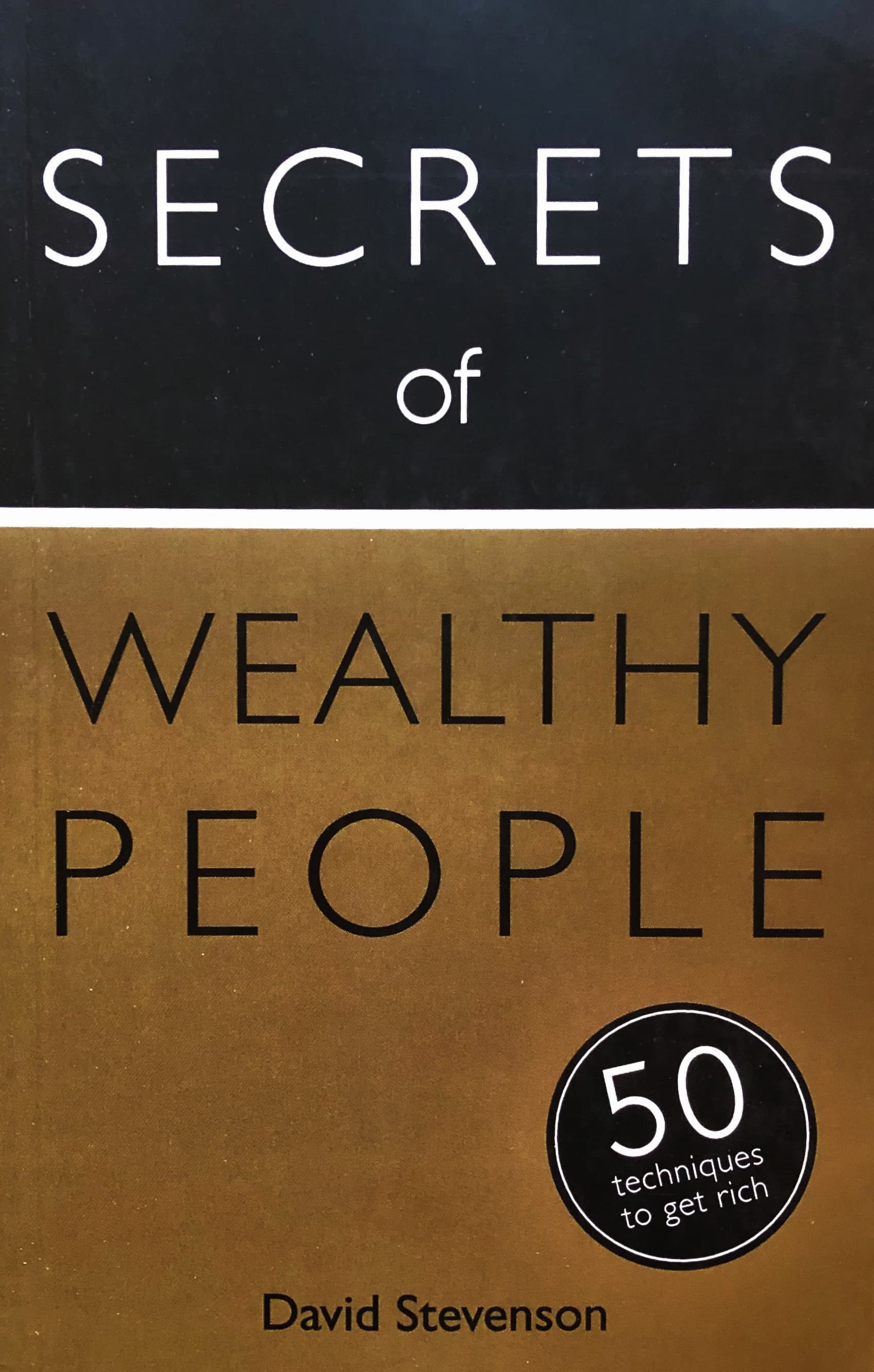 Secrets of Wealthy People: 50 Techniques to Get Rich — image 1