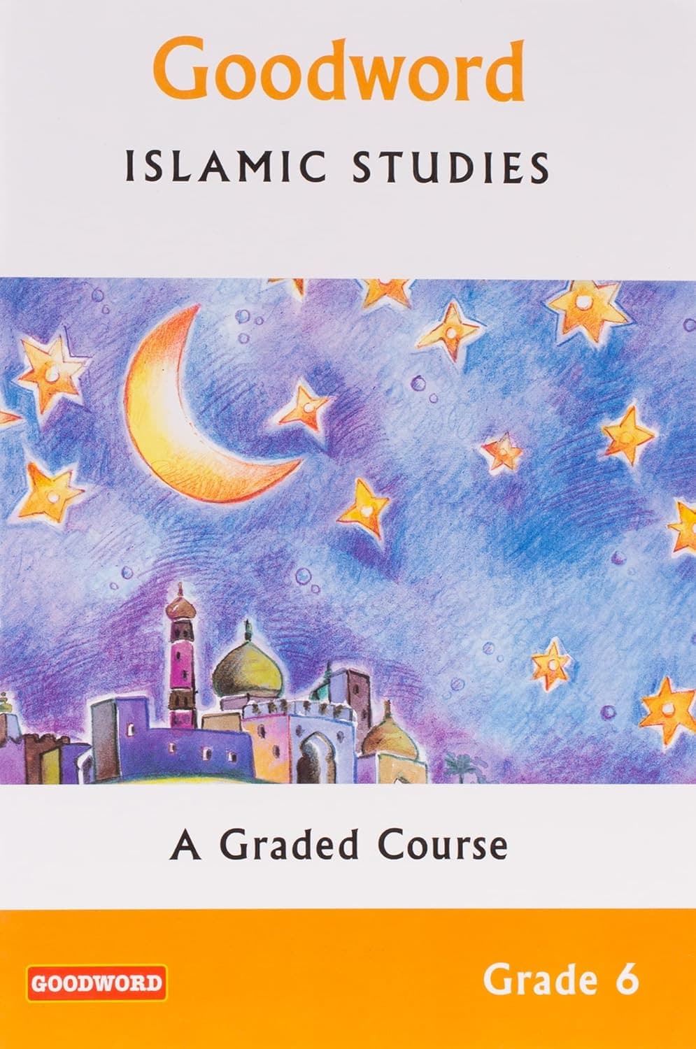 G/W Islamic Studies Text Book For Class 6