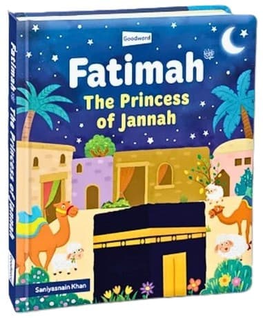 Fatimah The Princess Of Jannah