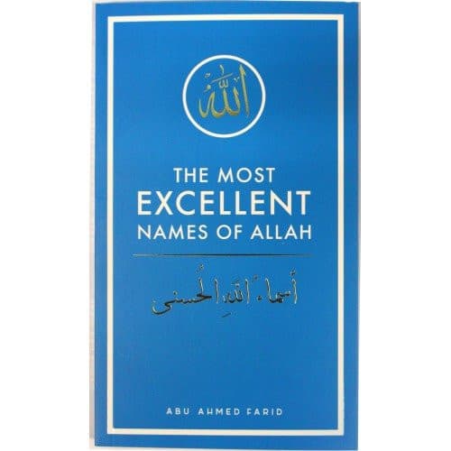 The Most Excellent Names Of Allah