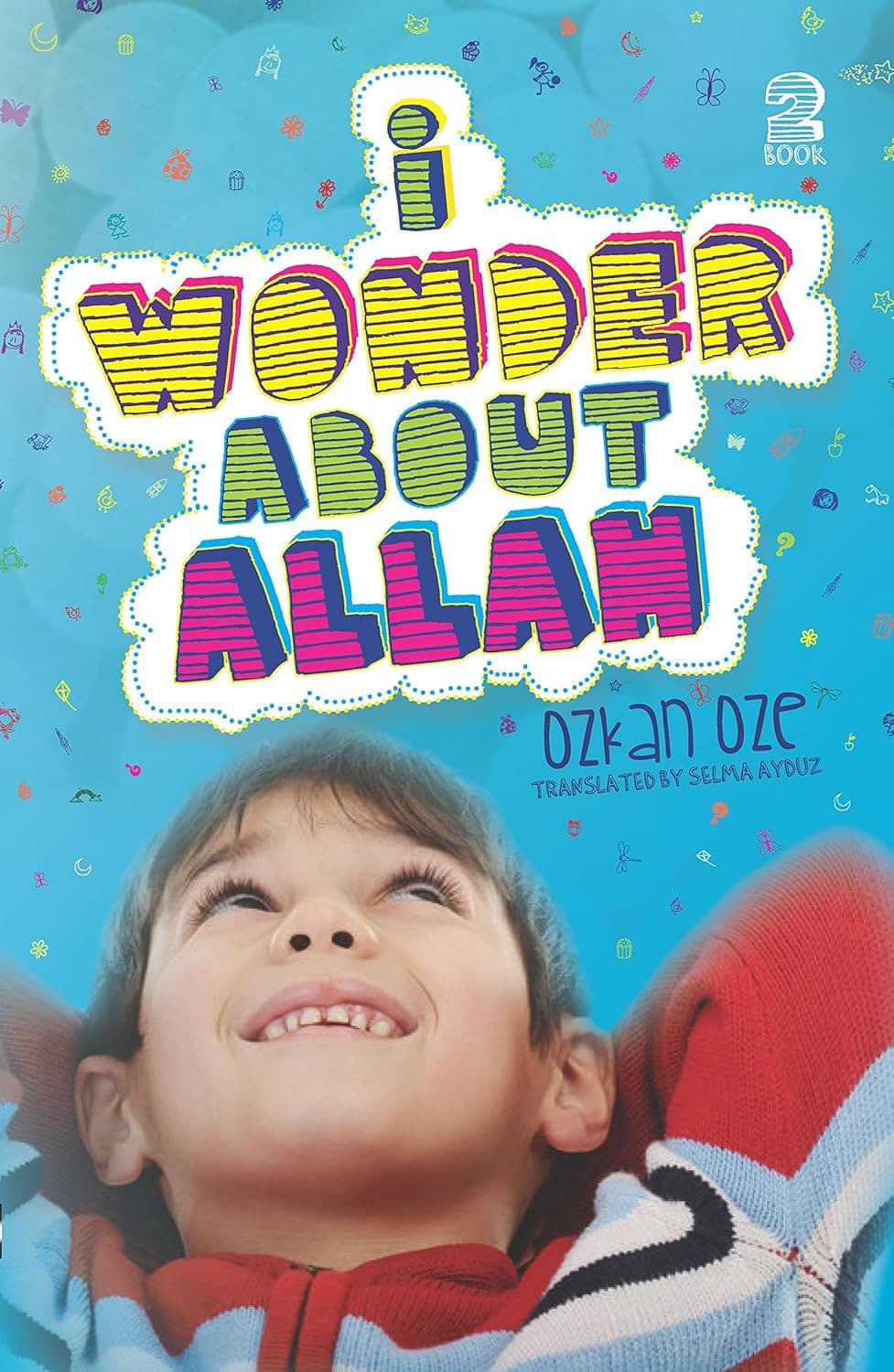 I wonder about Allah 2