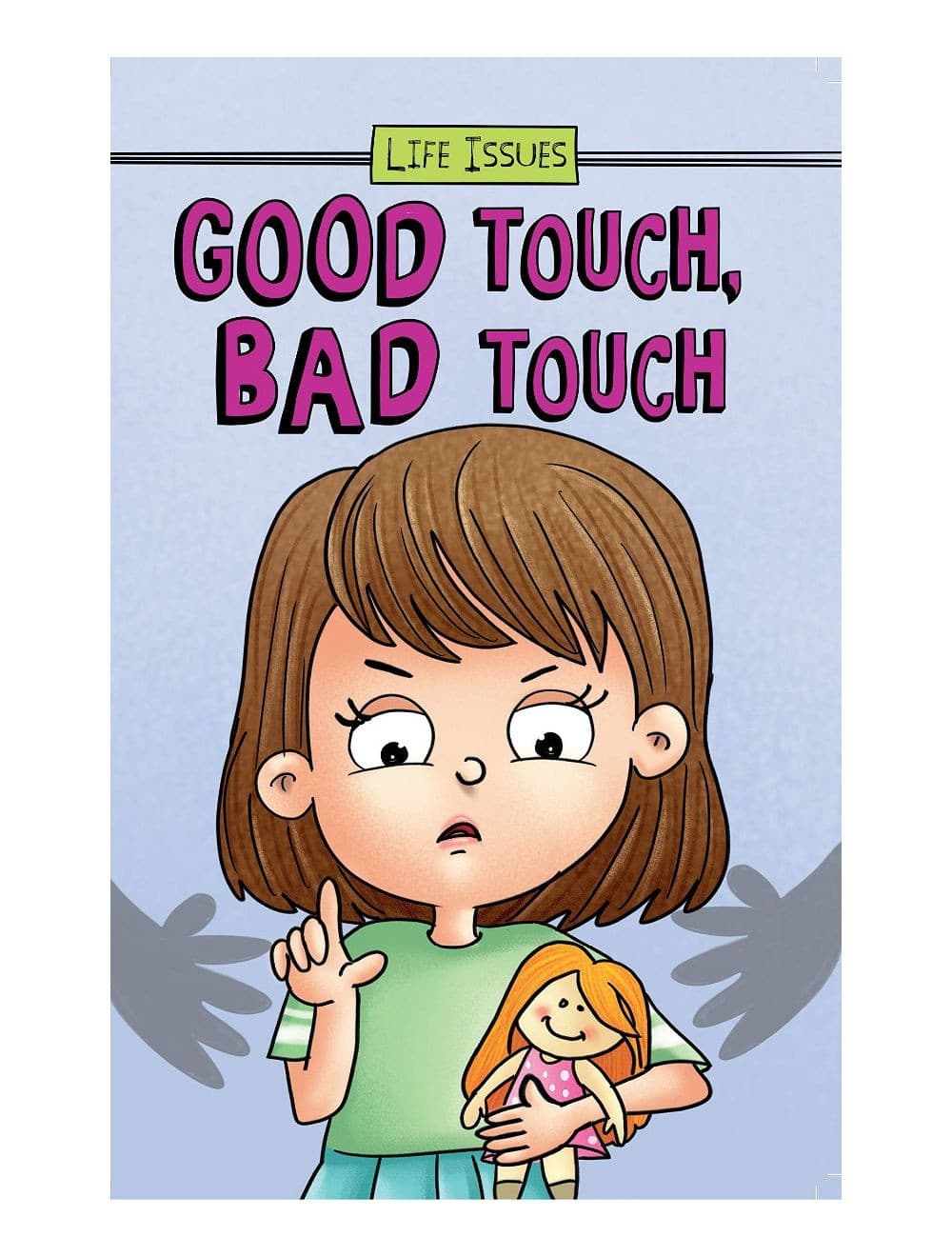 GOOD TOUCH, BAD TOUCH - LIFE ISSUES — image 1