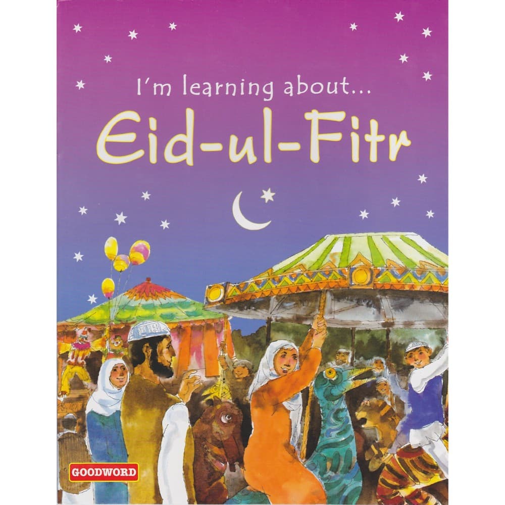 I Am Learning About.. EId-ul- Fitr