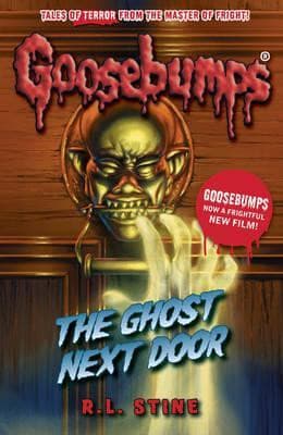 Goosebumps Horrorland The Ghost Next Door