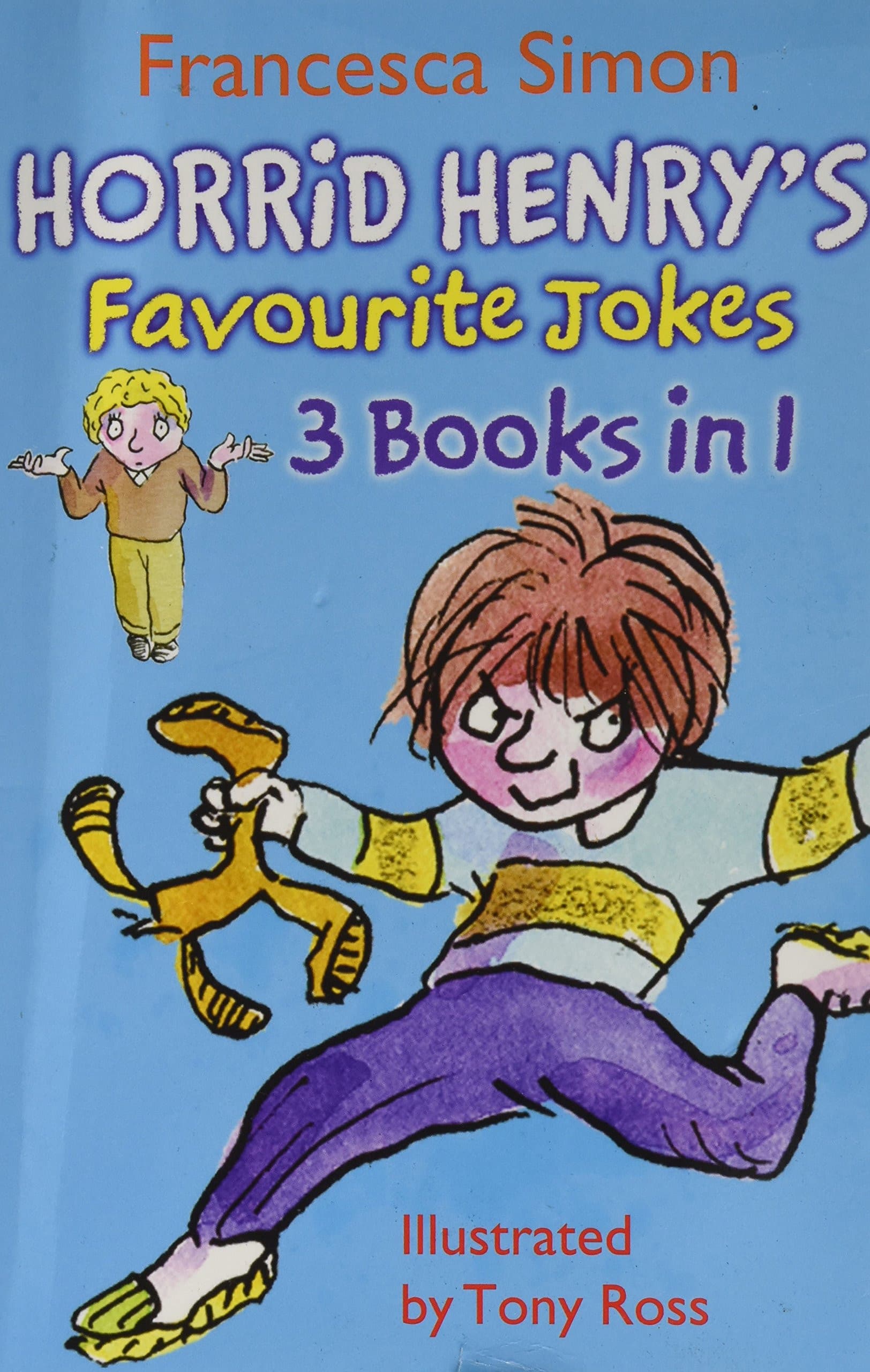 Horrid Henry 3 in 1 Horrid Henry s Favourite Jokes