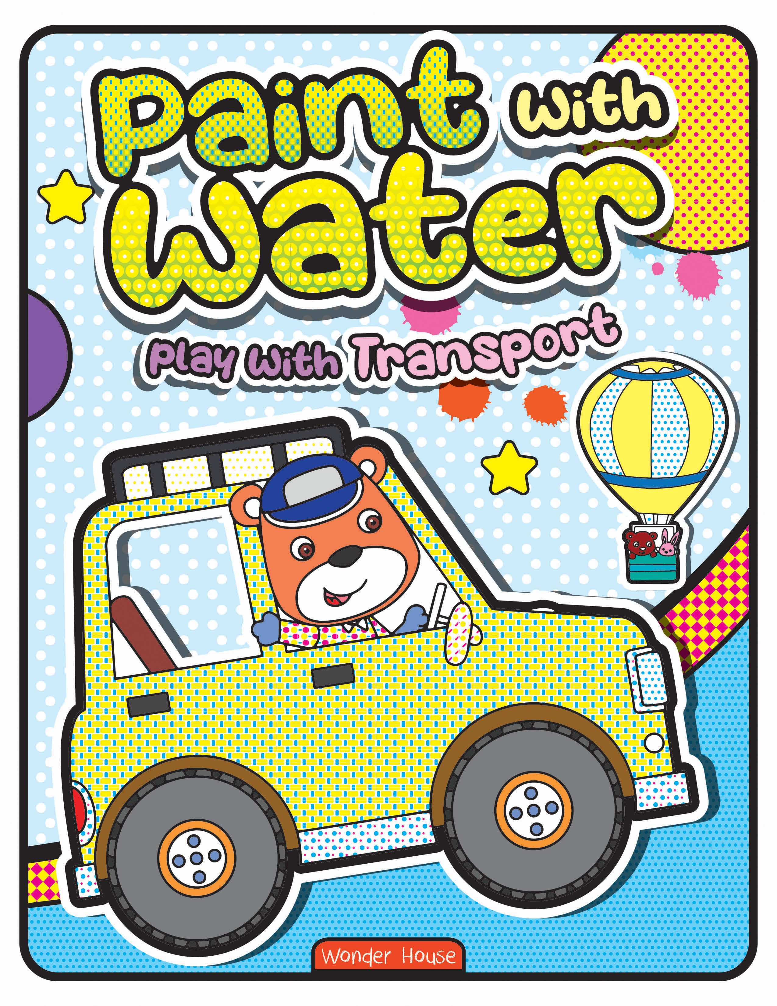 Paint with Water Play with Transport