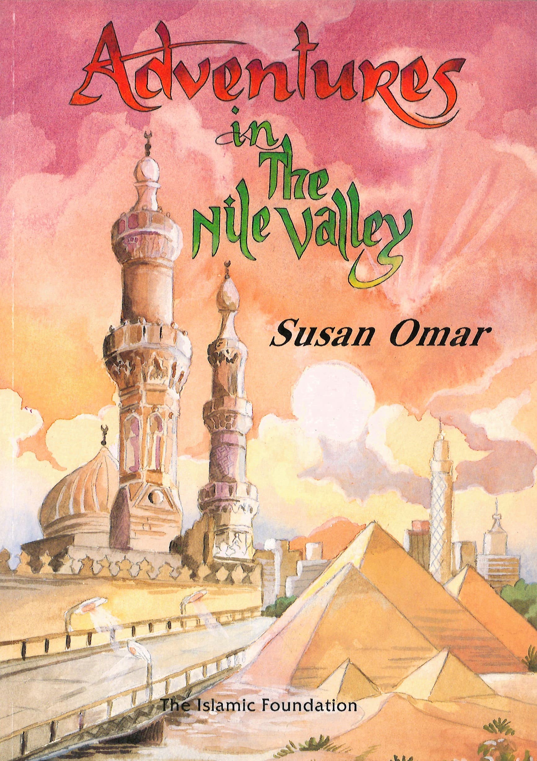Adventures In The Nile Valley