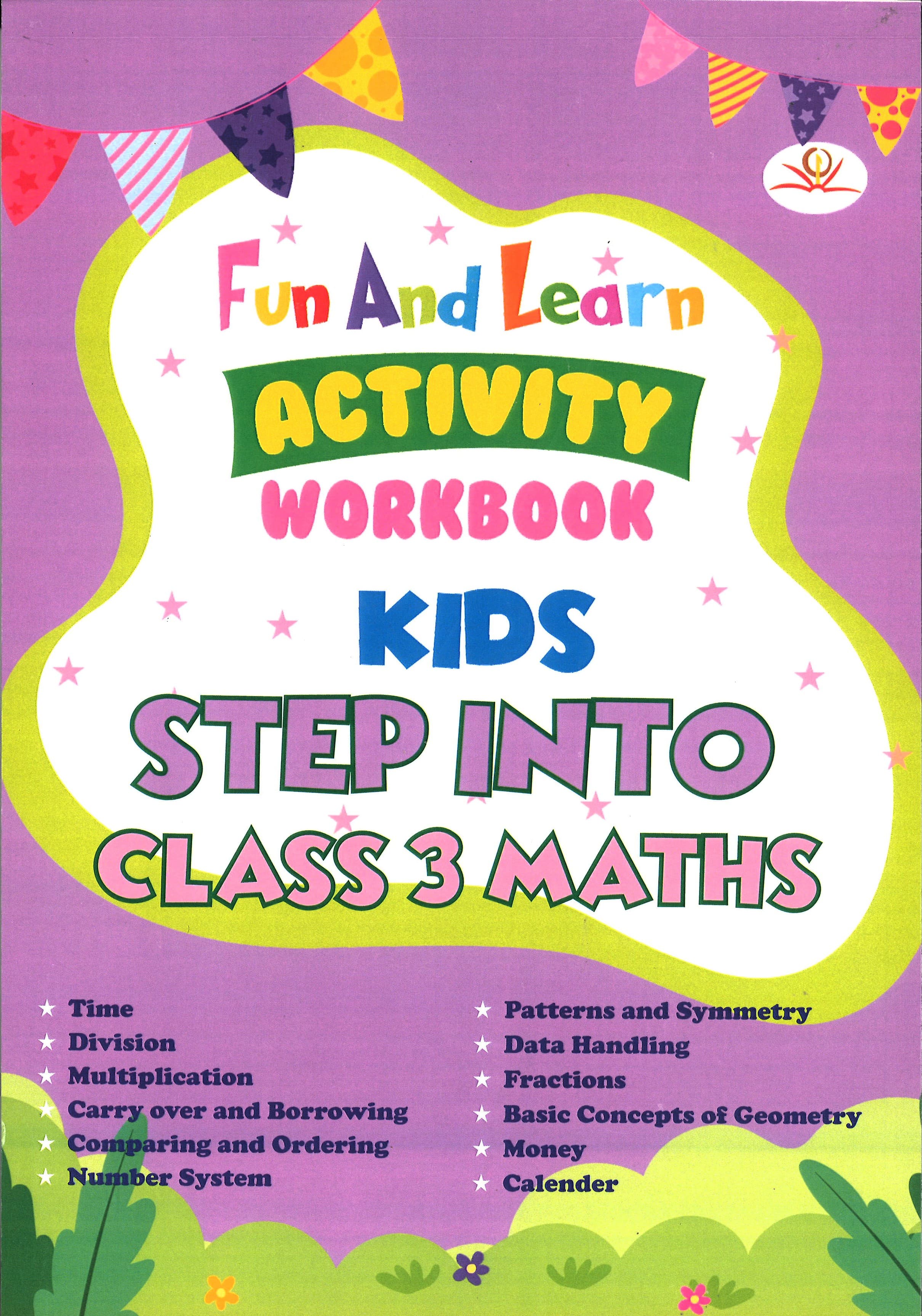 Fun And Learn Activity WorkBOOK For Kids Step Into Class 3 Maths