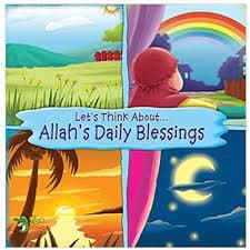 Let's Think About... Allah's Daily Blessings