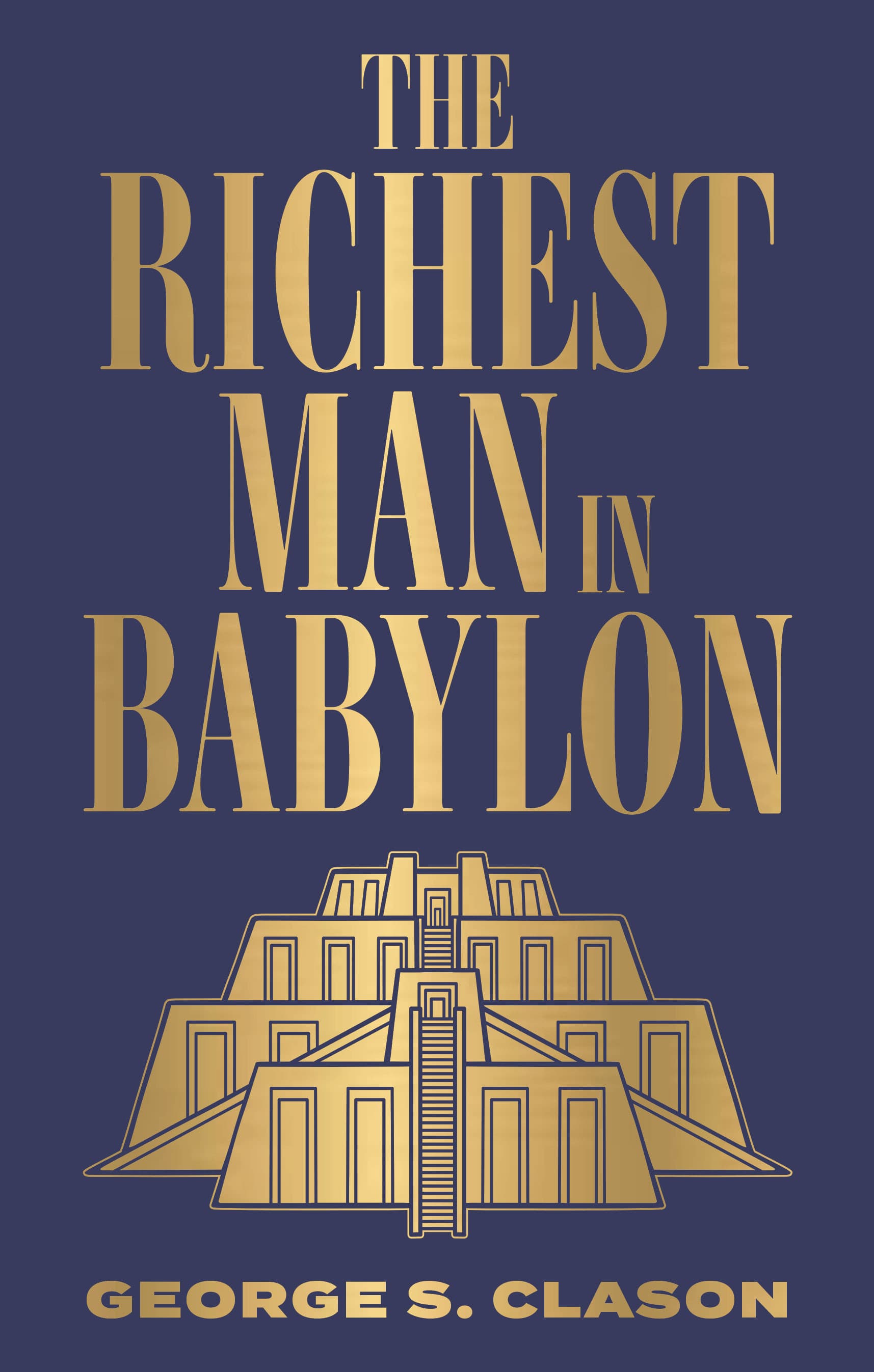 The Richest Man in Babylon (Deluxe Hardbound Edition)