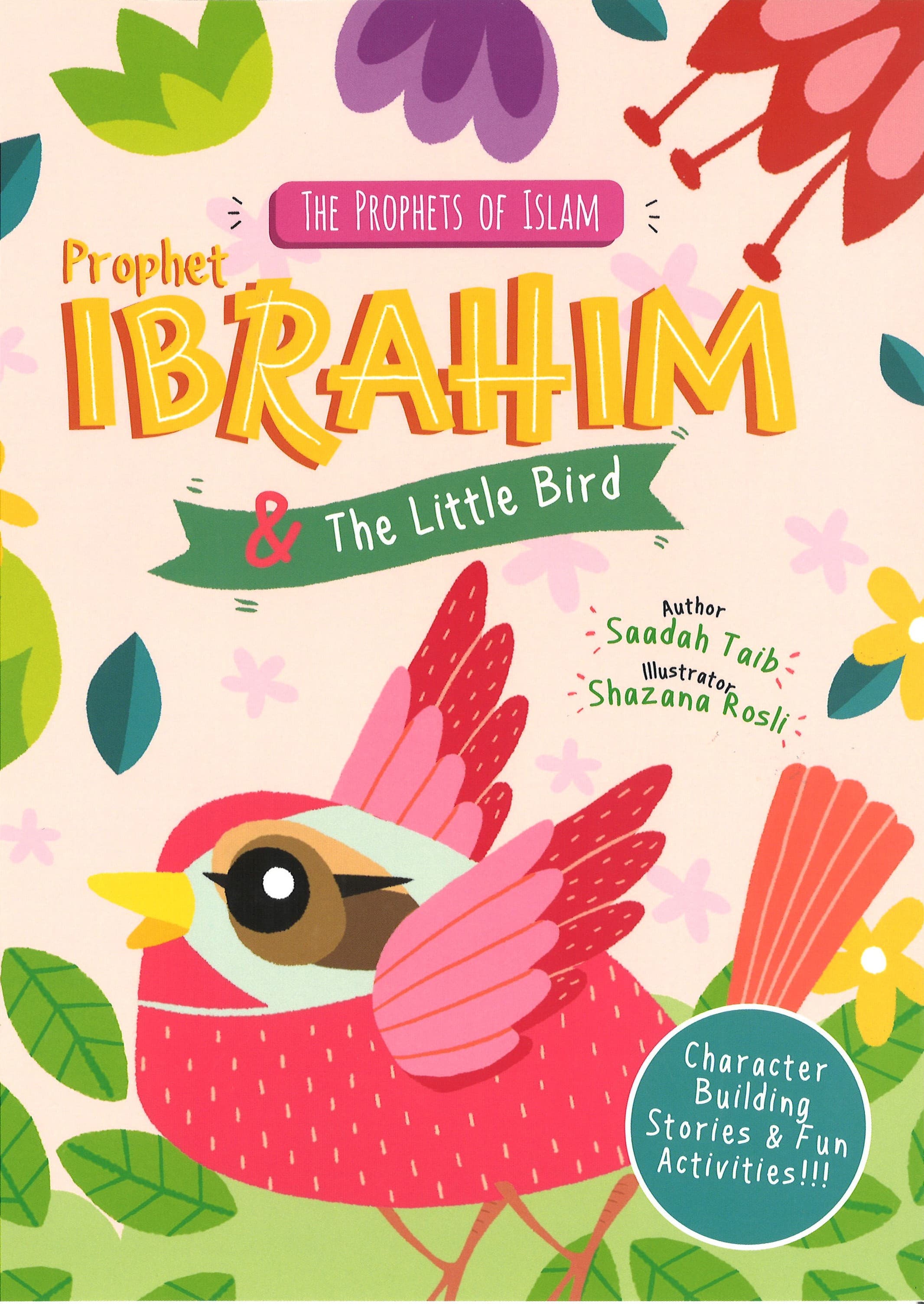 The Prophets Of Islam - Prophet Ibrahim
