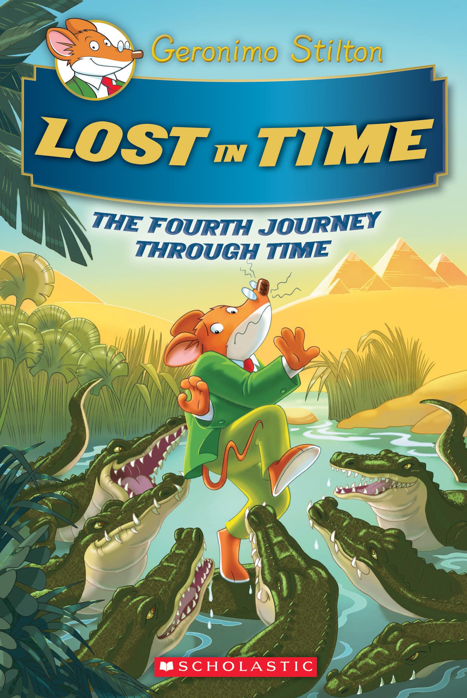 Lost in Time Geronimo Stilton Journey Through Time #4