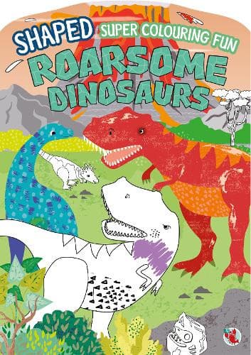 Shaped Super Colouring Fun: Awesome Dinosaurs