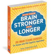 KEEP YOUR BRAIN STRONGER FOR LONGER