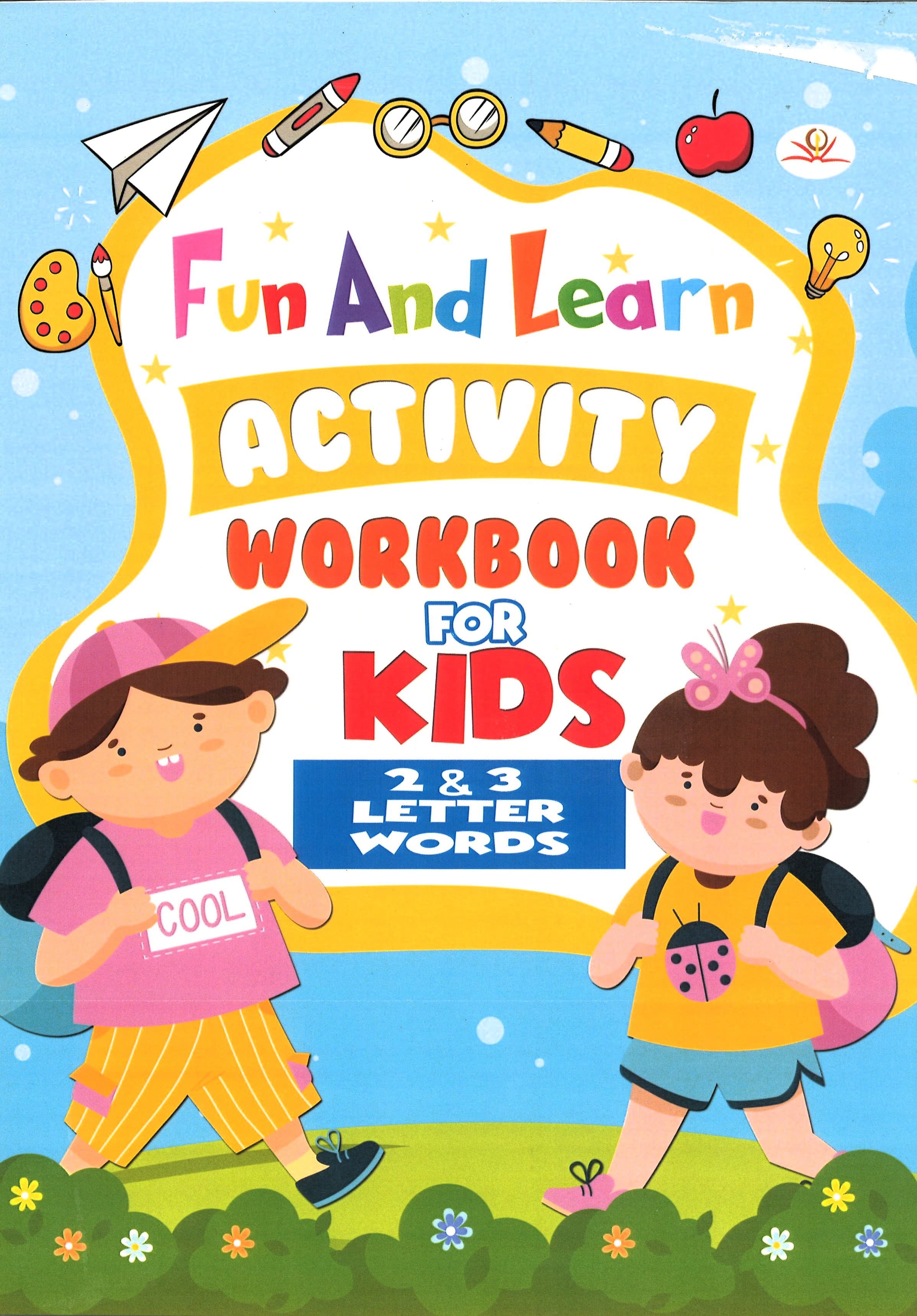 Fun And Learn Activity WorkBOOK For Kids 2 &3 Letter Words