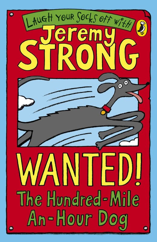 Wanted The Hundred Mile An Hour Dog