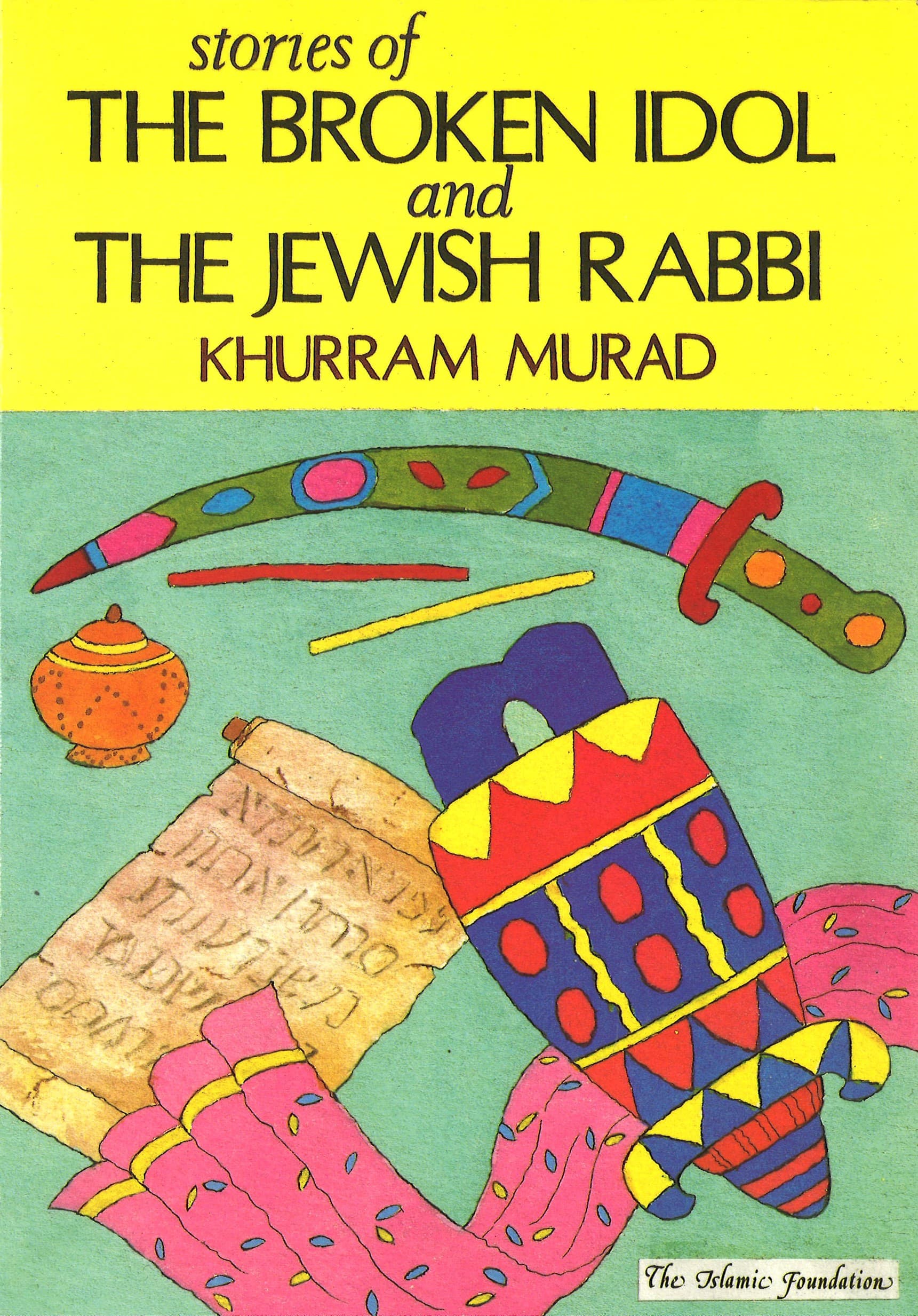 Stories of the Broken Idol and Jewish rabi
