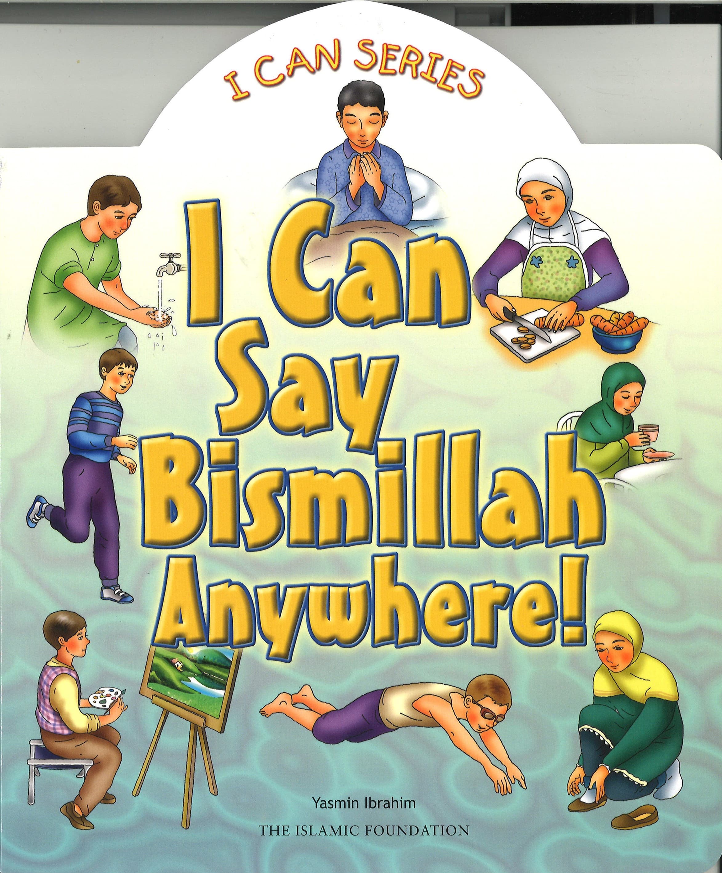 I Can Say Bismillah Anywhere