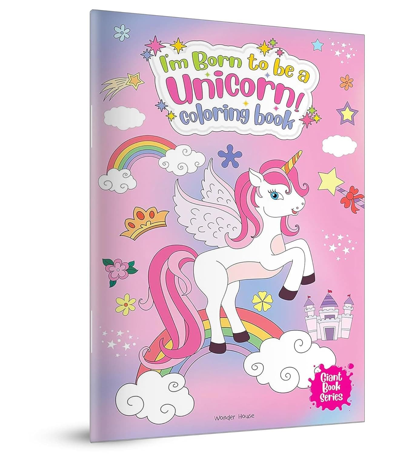 I Am Born To Be a Unicorn Coloring Book
