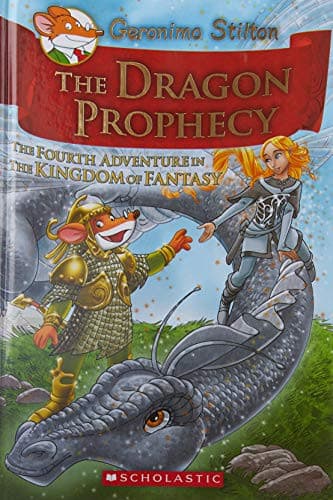 Geronimo Stilton and the Kingdom of Fantasy The Dragon Prophecy