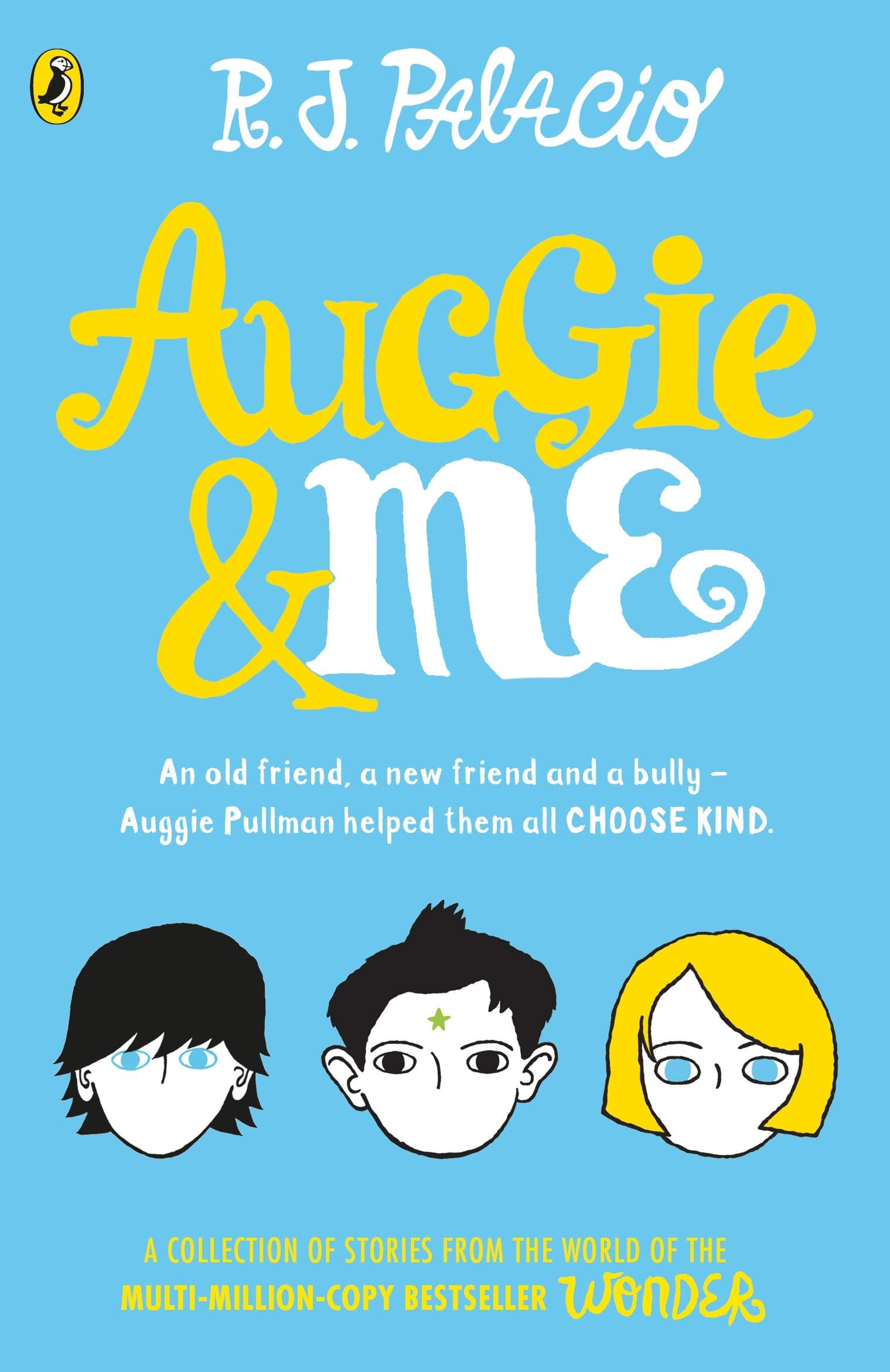 Auggie Me .Three Wonder Stories