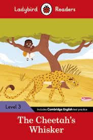 Ladybird Readers Level 3 - Tales from Africa - The Cheetah's Whisker