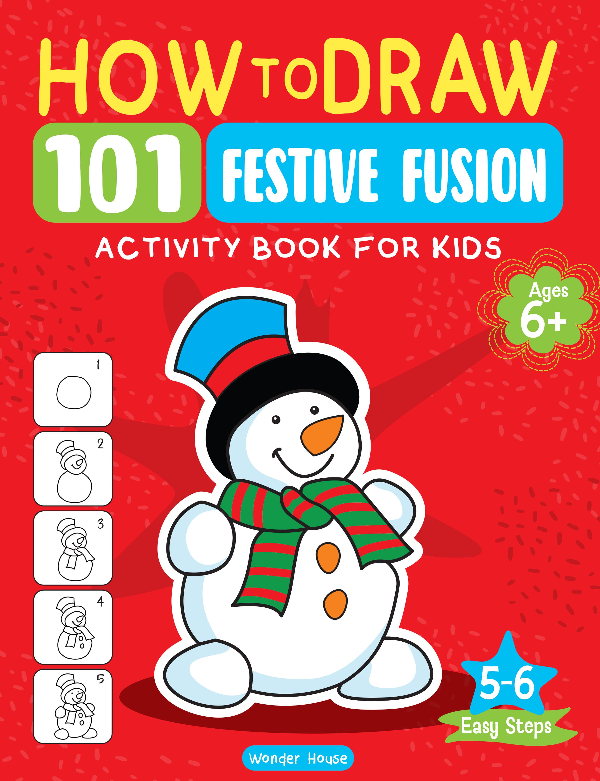 How to Draw: 101 Festive Fusion (Activity Books for Kids) (Ages 5+)
