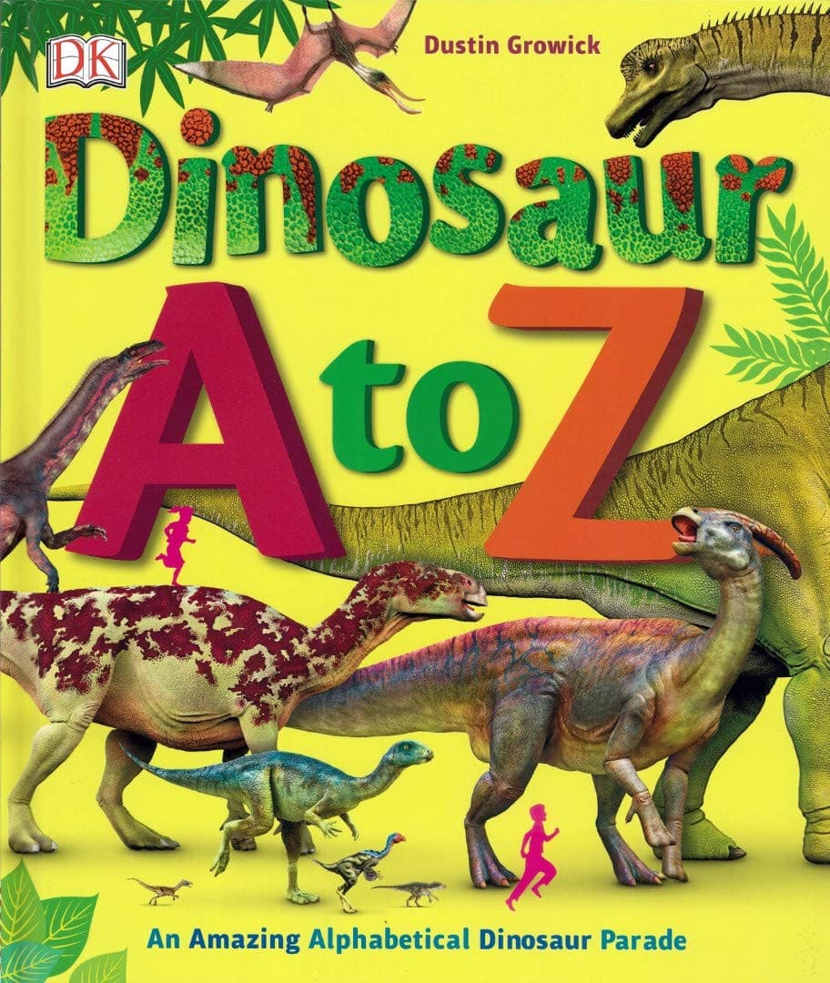 Dinosaur A to Z.