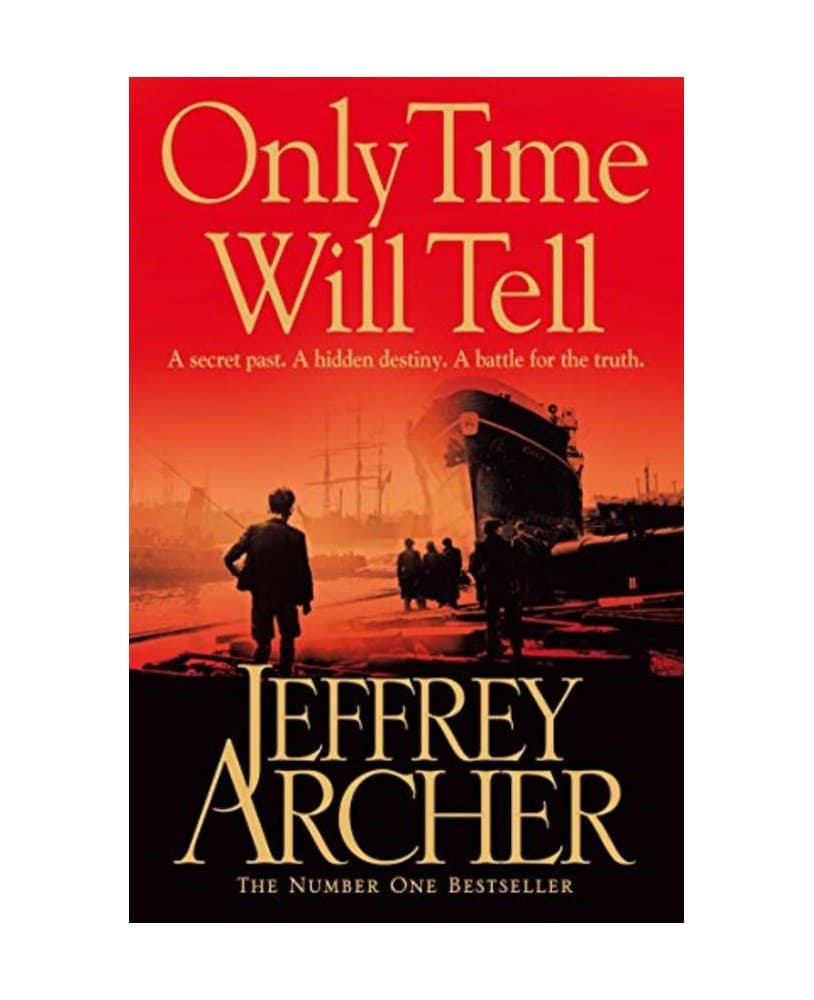 Archer Clifton Chronicles 1 Only Time Will Tell