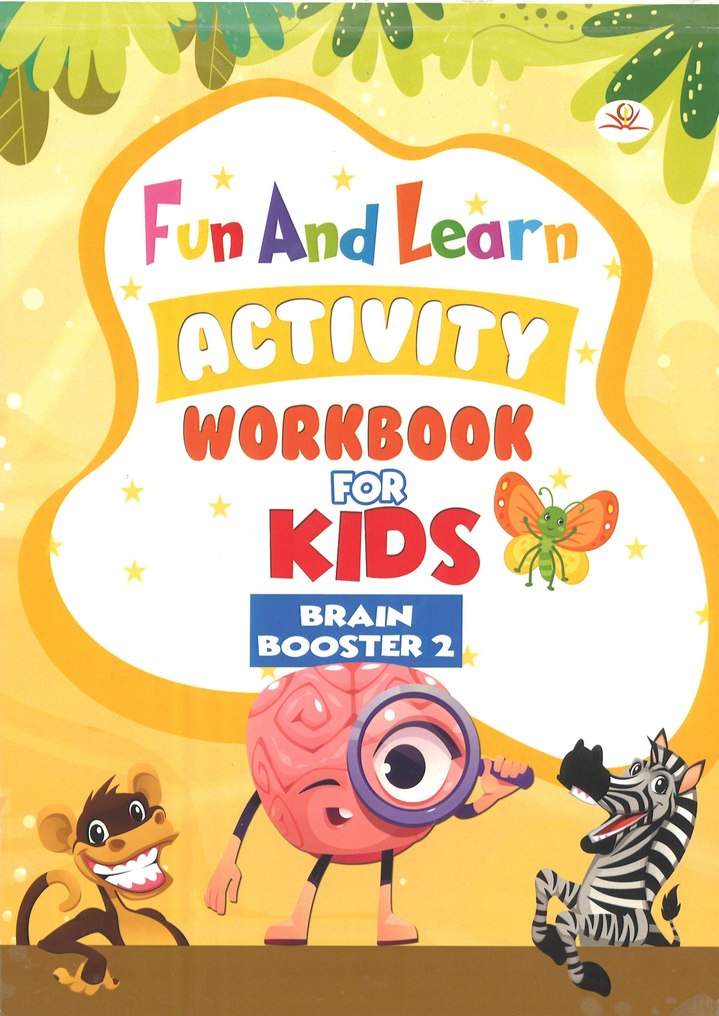 Fun And Learn Activity Workbook For Kids Brain Booster 2