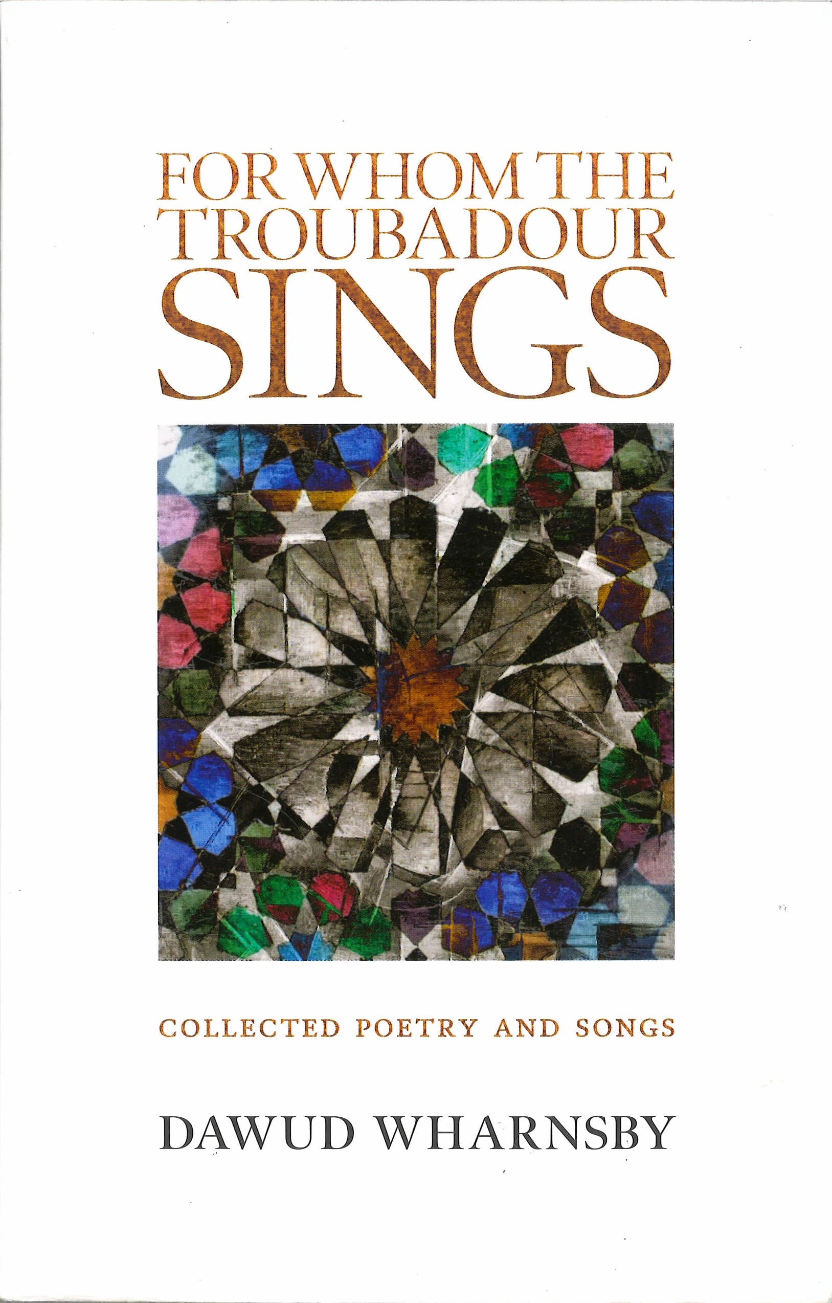 For Whom The Troubadour Sings