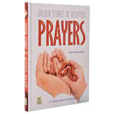Golden Stories of Accepted Prayers