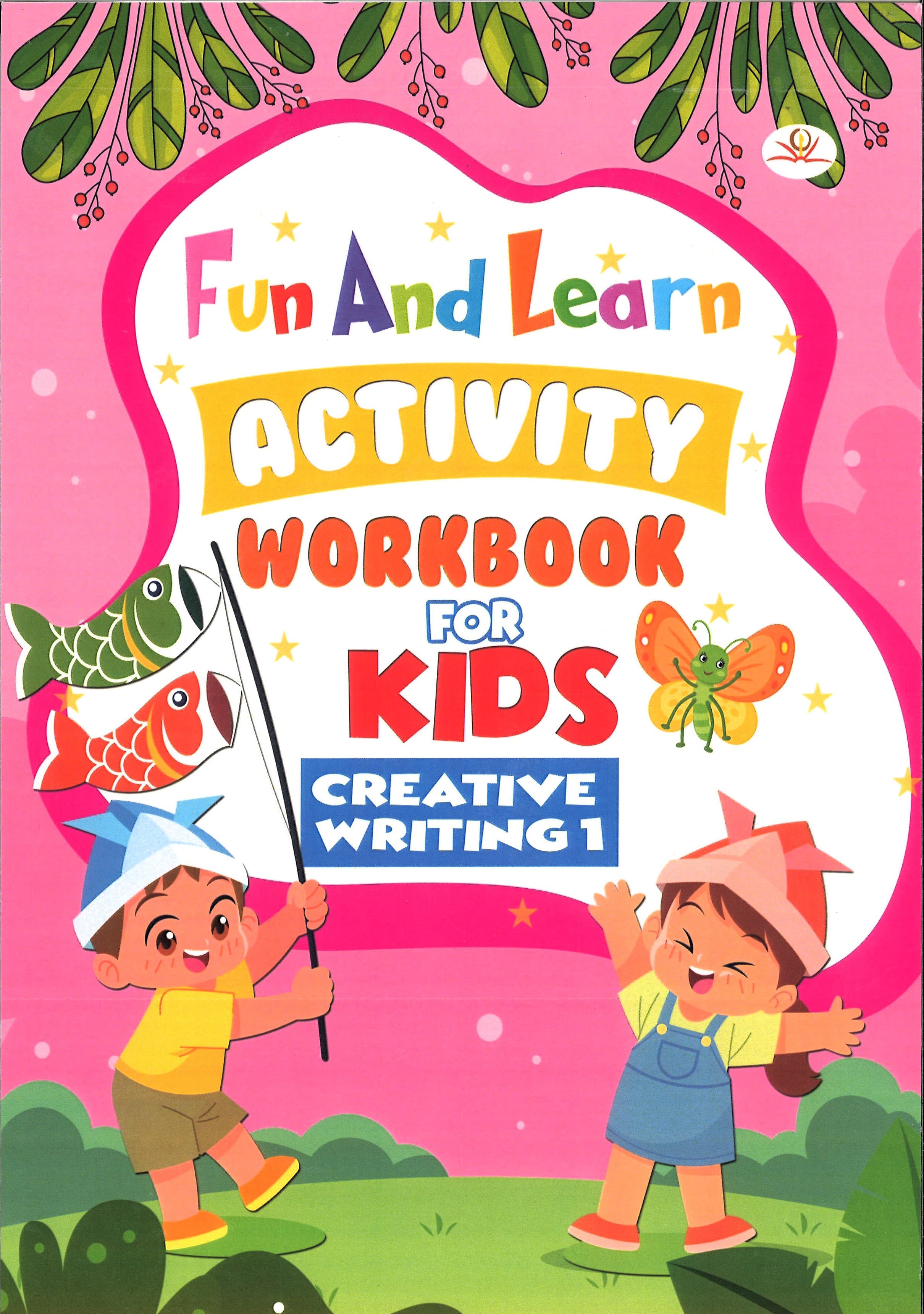Fun And Learn Activity WorkBOOK For Kids Creative Writing 1