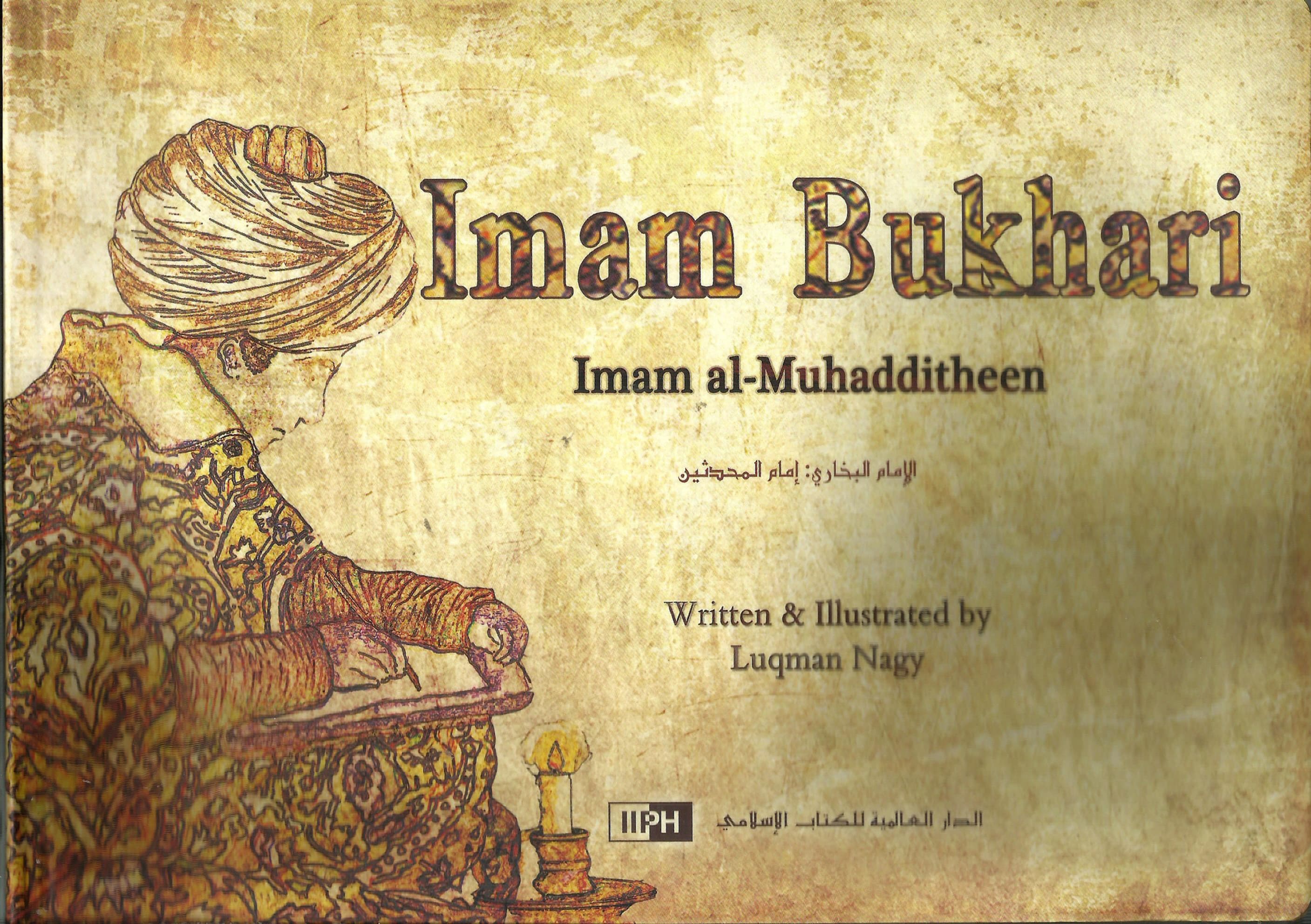 Imam Bukhari : Imam Al Muhadditheen